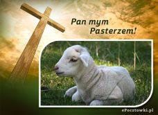 e-Kartka Darmowe kartki elektroniczne z tag: Kartki religijne Pan mym Pasterzem, kartki internetowe, pocztówki, pozdrowienia