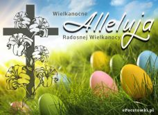 e-Kartka Darmowe kartki elektroniczne z tag: Kartki religijne Wielkanocne Alleluja, kartki internetowe, pocztówki, pozdrowienia