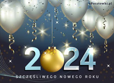 e-Kartka Darmowe kartki elektroniczne z tag: e-Kartki darmo Szczęśliwego Nowego Roku 2024, kartki internetowe, pocztówki, pozdrowienia