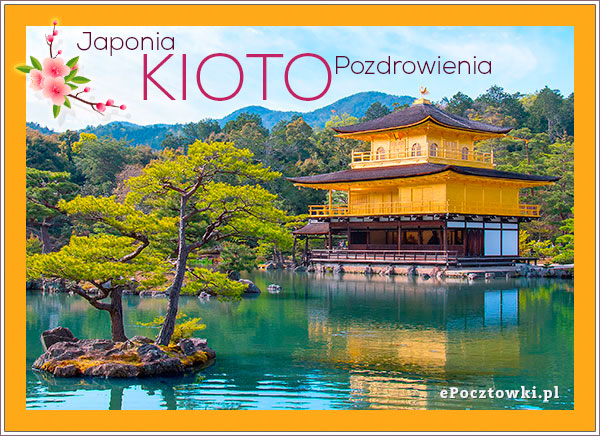 Pozdrowienia prosto z Kioto