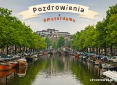e-Kartka Darmowe kartki elektroniczne z tag: Pocztówki elektroniczne Pozdrowienia Pozdrowienia z Amsterdamu, kartki internetowe, pocztówki, pozdrowienia