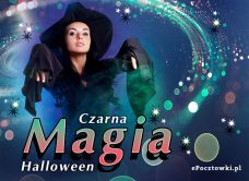 e-Kartka Kartki Halloween Czarna magia, kartki internetowe, pocztówki, pozdrowienia