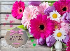 e-Kartka Kartki Kwiaty Bukiet dla Ciebie, kartki internetowe, pocztówki, pozdrowienia