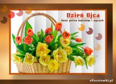 e-Kartka Kartki Dzień Ojca Kosz pełen kwiatów i życzeń, kartki internetowe, pocztówki, pozdrowienia
