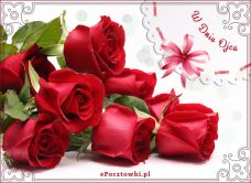 e-Kartka Darmowe kartki elektroniczne z tag: Kartki elektroniczne na Dzień Ojca Róże pełne życzeń!, kartki internetowe, pocztówki, pozdrowienia