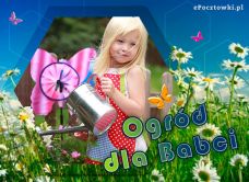 e-Kartka Kartki Elektroniczne Ogród dla Babci, kartki internetowe, pocztówki, pozdrowienia