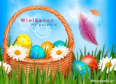 e-Kartka Kartki Wielkanoc Wielkanoc na polance, kartki internetowe, pocztówki, pozdrowienia