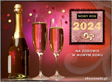 e-Kartka Darmowe kartki elektroniczne z tag: Nowy Rok Na zdrowie w Nowym Roku 2024, kartki internetowe, pocztówki, pozdrowienia