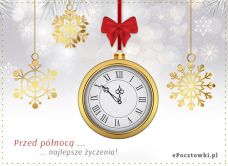 e-Kartka Darmowe kartki elektroniczne z tag: Życzenia noworoczne Przed północą ..., kartki internetowe, pocztówki, pozdrowienia