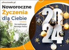 e-Kartka Darmowe kartki elektroniczne z tag: Pocztówki elektroniczne Pocztówka - Nowy Rok 2024, kartki internetowe, pocztówki, pozdrowienia