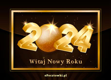 e-Kartka Darmowe kartki elektroniczne z tag: Sylwester Witaj Nowy Roku 2024, kartki internetowe, pocztówki, pozdrowienia