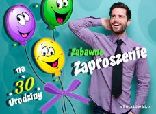 e-Kartka Kartki Zaproszenia Zabawne Zaproszenie na 30 urodziny, kartki internetowe, pocztówki, pozdrowienia