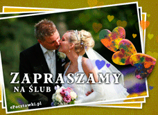 e-Kartka Kartki Zaproszenia Zapraszamy na Ślub, kartki internetowe, pocztówki, pozdrowienia
